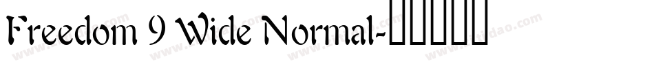 Freedom 9 Wide Normal字体转换
